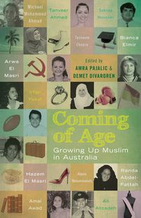 Cover image for Coming of Age: Growing Up Muslim in Australia