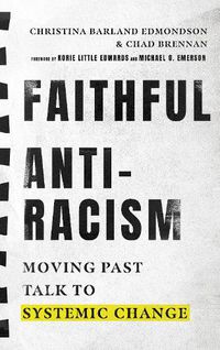 Cover image for Faithful Antiracism: Moving Past Talk to Systemic Change