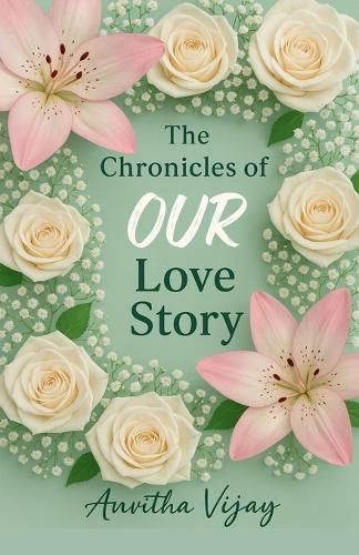 Cover image for The Chronicles of Our Love Story