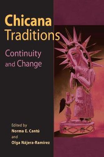 Cover image for Chicana Traditions: Continuity and Change