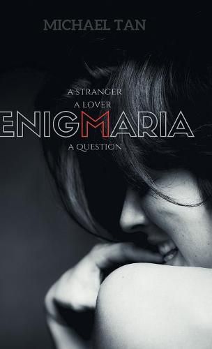 Cover image for Enigmaria: A Stranger, a Lover, a Question