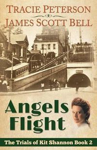 Cover image for Angels Flight (The Trials of Kit Shannon #2)