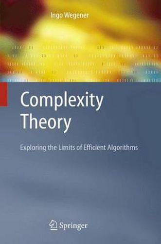Cover image for Complexity Theory: Exploring the Limits of Efficient Algorithms