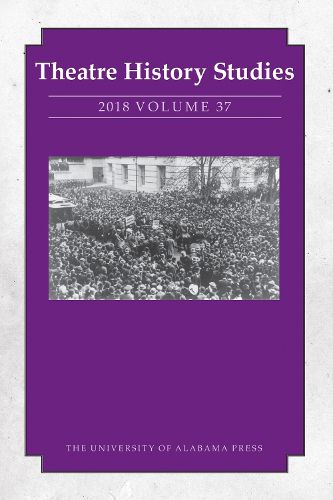 Cover image for Theatre History Studies 2018, Volume 37