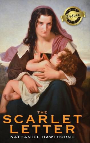 Cover image for The Scarlet Letter (Deluxe Library Edition)