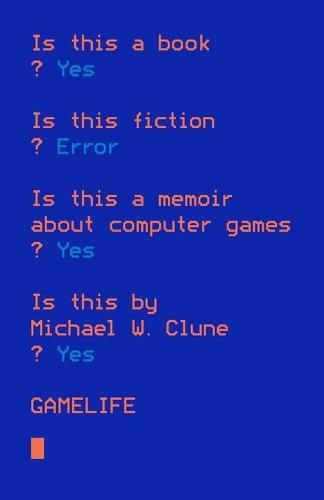 Cover image for Gamelife: A Memoir