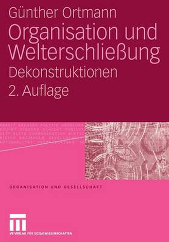 Cover image for Organisation Und Welterschliessung: Dekonstruktionen