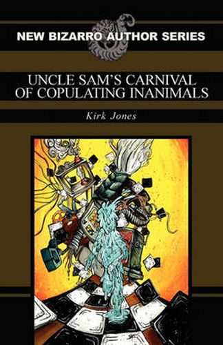 Cover image for Uncle Sam's Carnival of Copulating Inanimals