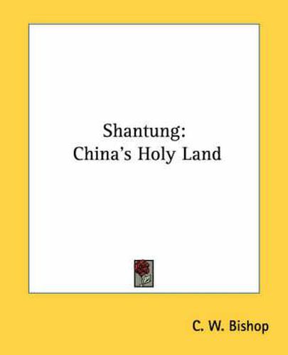 Cover image for Shantung: China's Holy Land