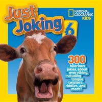 Cover image for National Geographic Kids Just Joking 6