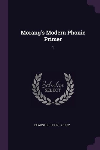 Cover image for Morang's Modern Phonic Primer