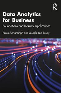 Cover image for Data Analytics for Business: Foundations and Industry Applications