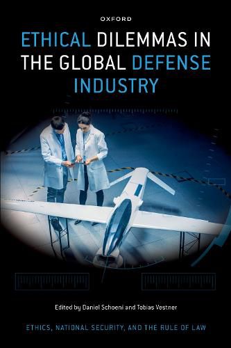 Cover image for Ethical Dilemmas in the Global Defense Industry