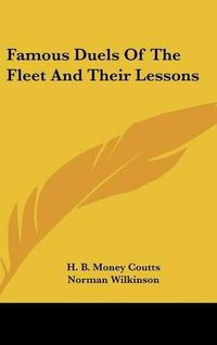 Cover image for Famous Duels of the Fleet and Their Lessons