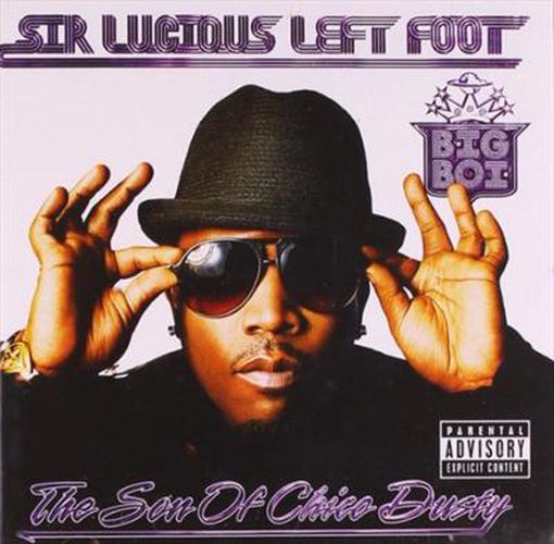 Sir Lucious Left Foot The Son Of Chico Dusty