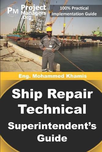 Cover image for Ship Repair Technical Superintendent's Guide