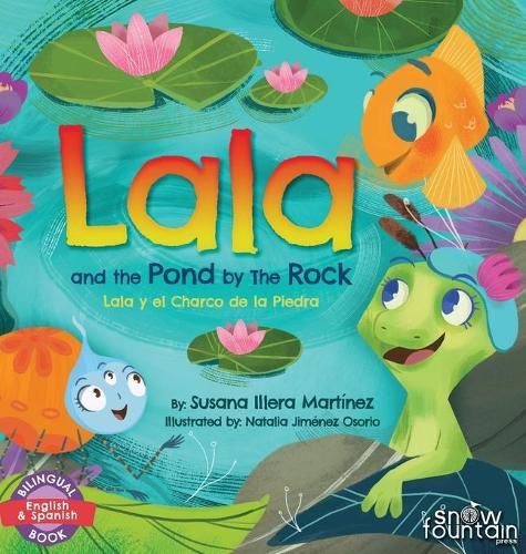 Lala and the Pond by The Rock: Lala y el Charco de la Piedra