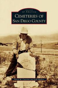 Cover image for Cemeteries of San Diego County