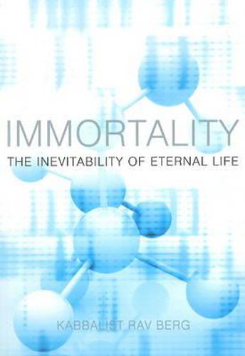 Cover image for Immortality: The Inevitability of Eternal Life