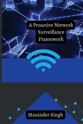 Cover image for A Proactive Network Surveillance Framework