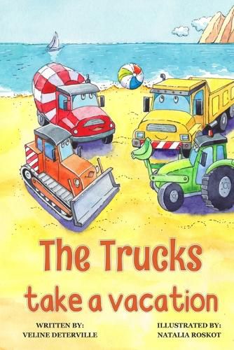 Cover image for The Trucks Take a Vacation