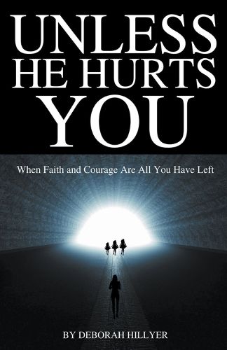 Cover image for Unless He Hurts You