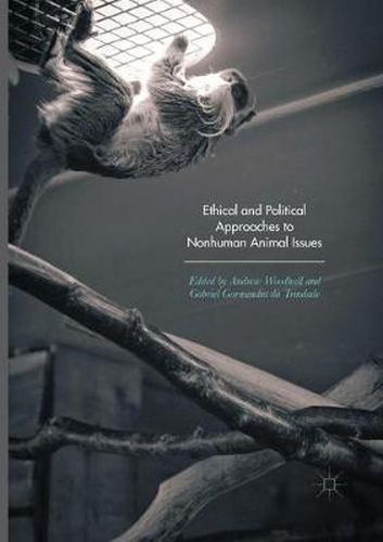 Ethical and Political Approaches to Nonhuman Animal Issues