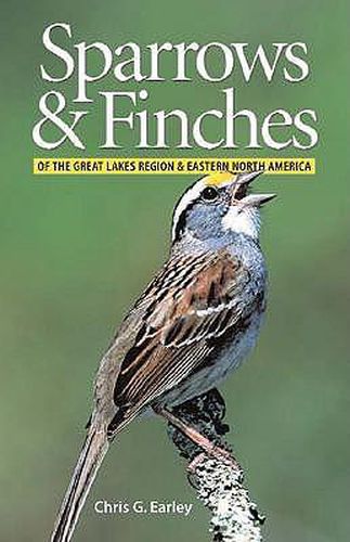 Cover image for Sparrows and Finches of the Great Lakes Region and