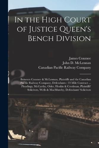 In the High Court of Justice Queen's Bench Division [microform]