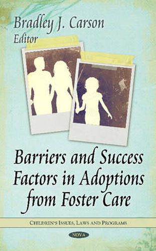 Cover image for Barriers & Success Factors in Adoptions from Foster Care