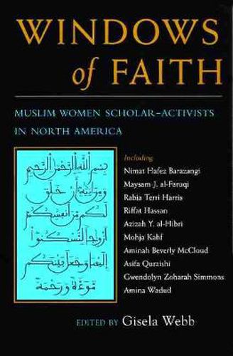 Cover image for Windows of Faith: Muslim Women Scholar-Activists of North America