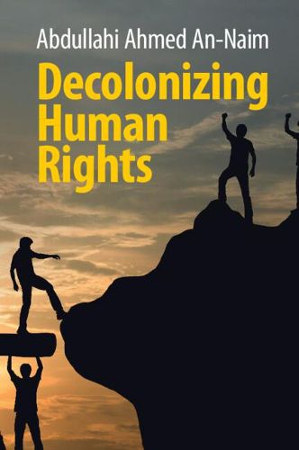 Cover image for Decolonizing Human Rights