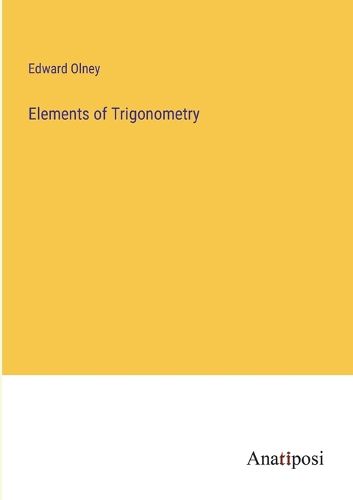 Cover image for Elements of Trigonometry