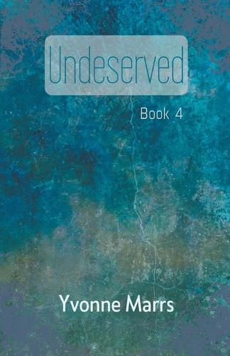 Cover image for Undeserved - Book 4