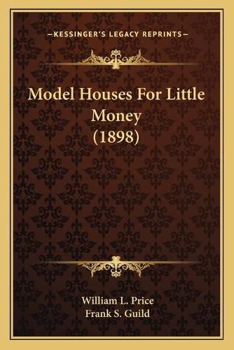 Model Houses for Little Money (1898)