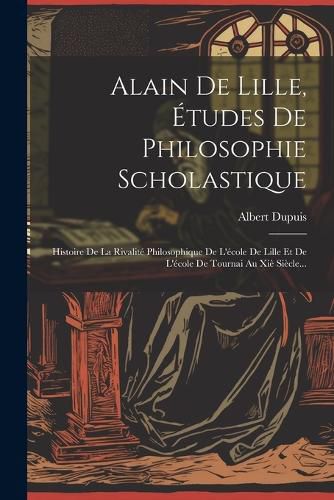 Cover image for Alain De Lille, Etudes De Philosophie Scholastique