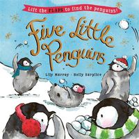 Cover image for Five Little Penguins: A lift-the-flap Christmas picture book