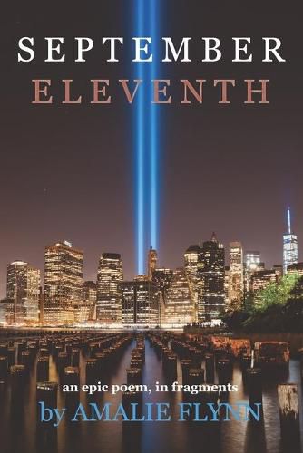 Cover image for September Eleventh: an epic poem, in fragments