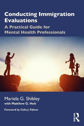 Cover image for Conducting Immigration Evaluations: A Practical Guide for Mental Health Professionals