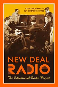 Cover image for New Deal Radio: The Educational Radio Project