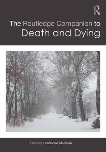 Cover image for The Routledge Companion to Death and Dying