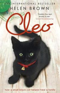Cover image for Cleo: How a small black cat helped heal a family