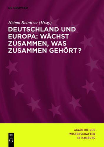 Cover image for Deutschland und Europa: Wachst zusammen, was zusammen gehoert?