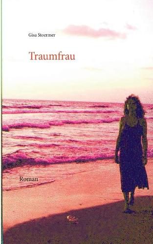 Cover image for Traumfrau: Eine Liebesgeschichte