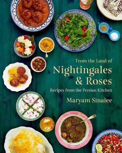 Cover image for From the Land of Nightingales and Roses: Recipes from the Persian Kitchen