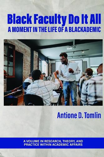 Cover image for Black Faculty Do It All