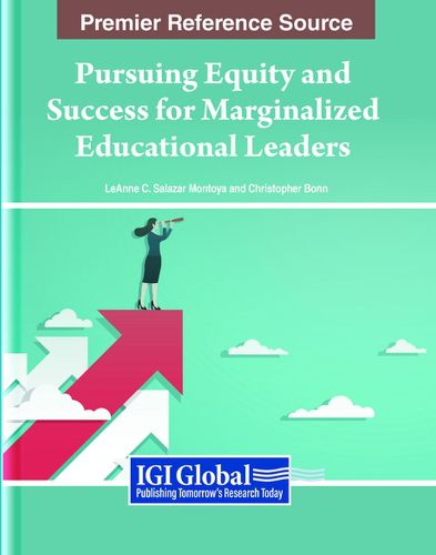 Pursuing Equity and Success for Marginalized Educational Leaders