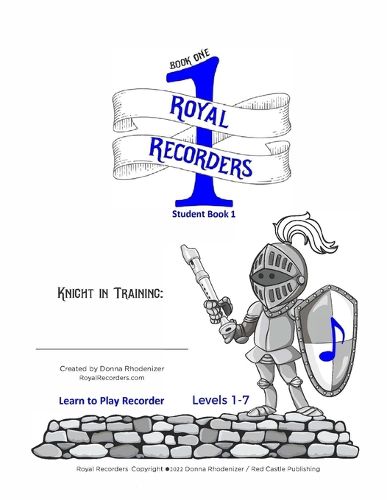 Cover image for Royal Recorders Student Book 1: Learn to Play Recorder