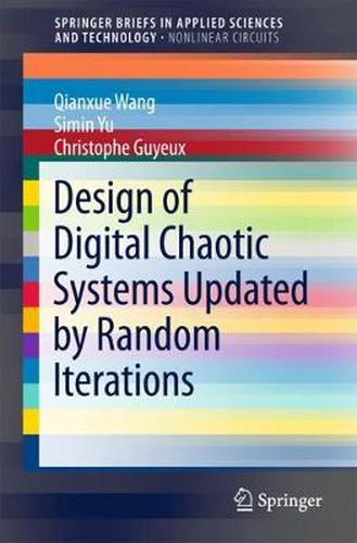 Cover image for Design of Digital Chaotic Systems Updated by Random Iterations