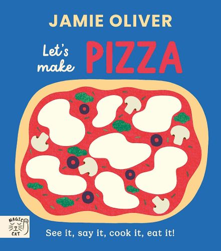 Cover image for Jamie Oliver: Let's Make Pizza